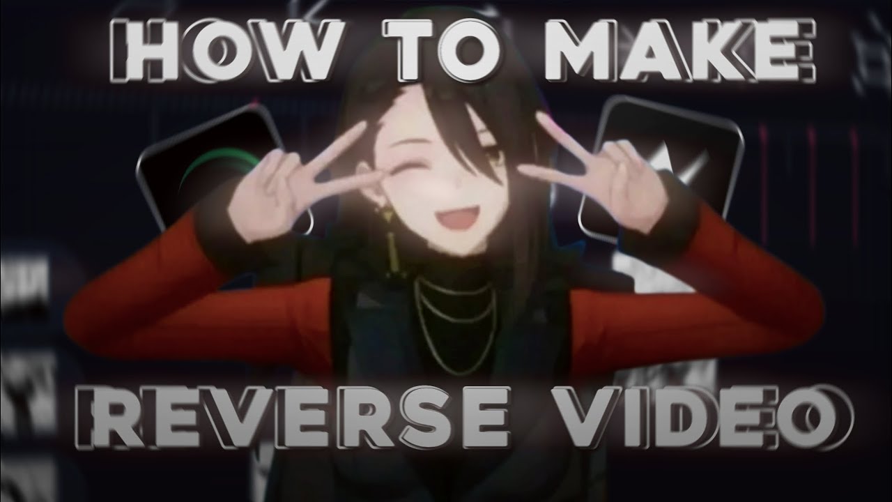 HOW TO REVERSE VIDEO WITH MOBILE APP? 100% FREE