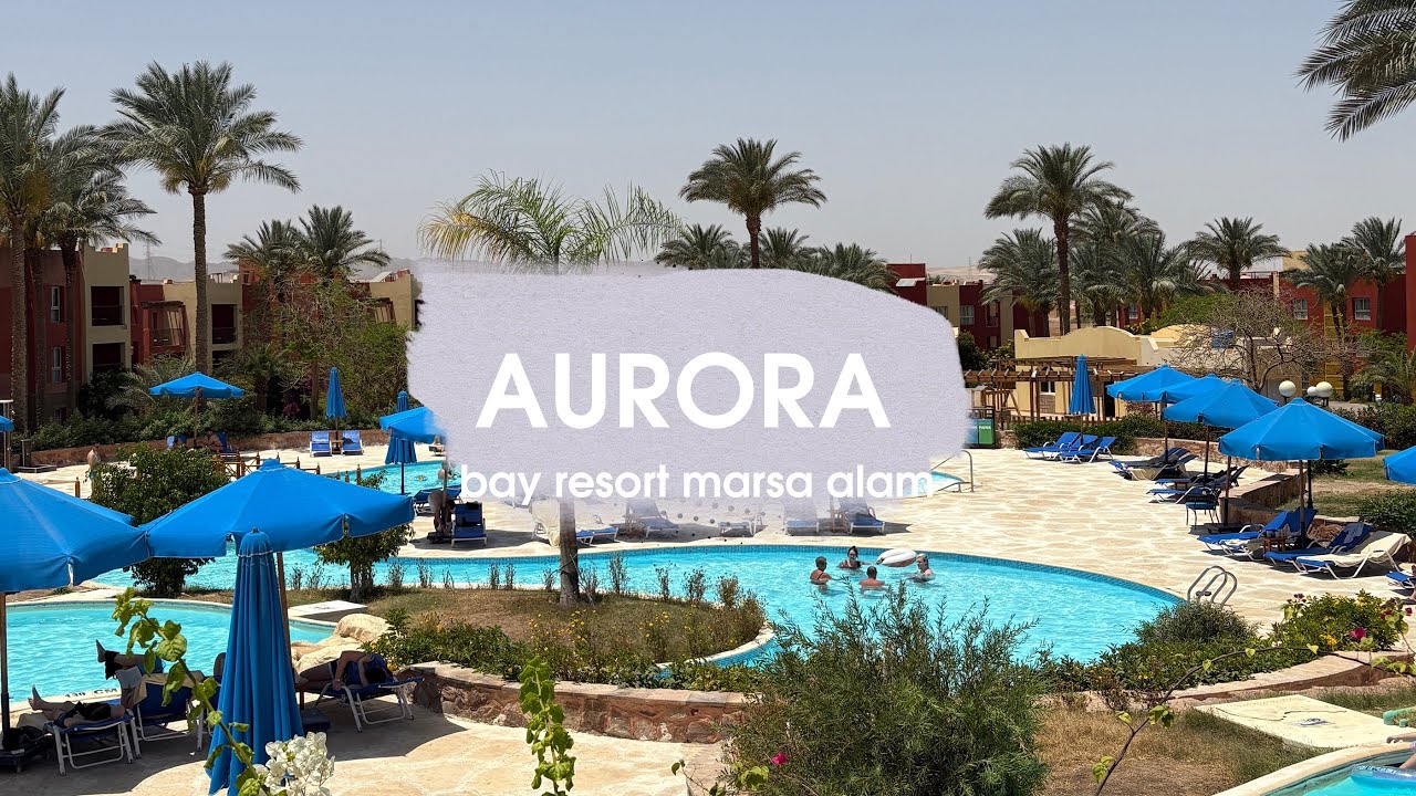 Aurora Bay Beach Resort.Марса Алам.Отдых и досуг