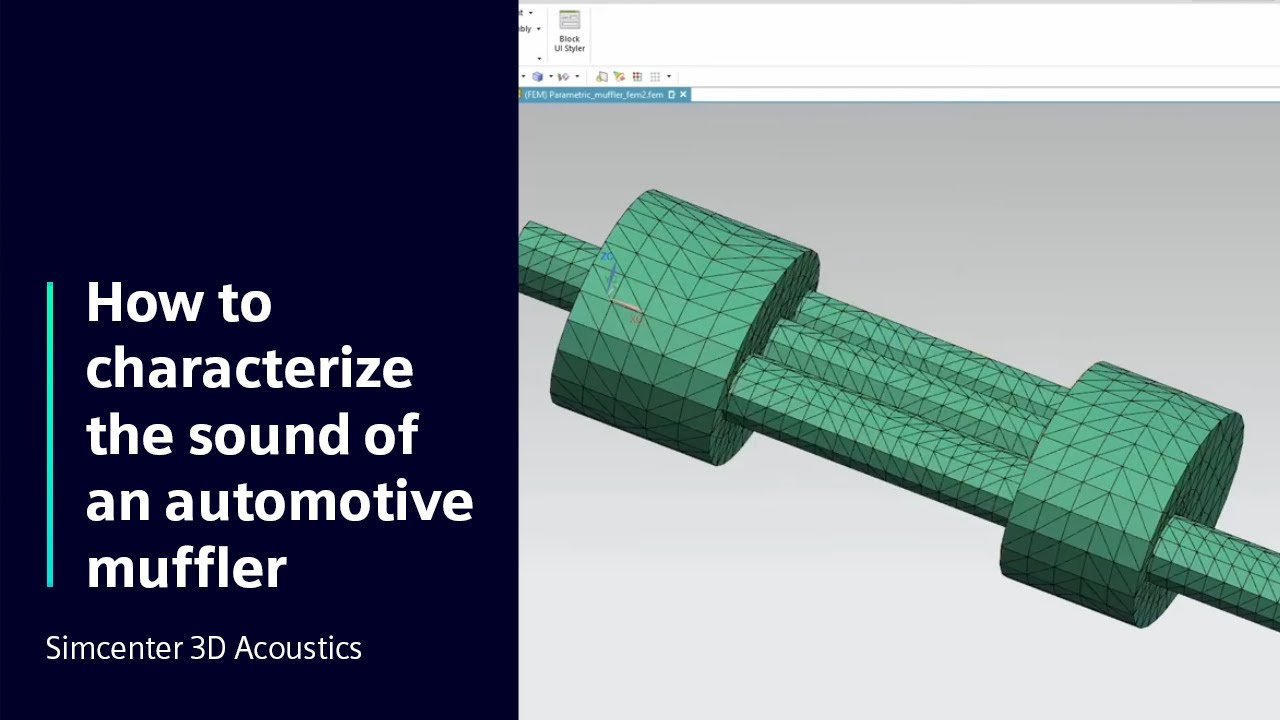 HOW TO Characterize the sound of an automotive muffler | Simcenter 3D Acoustics