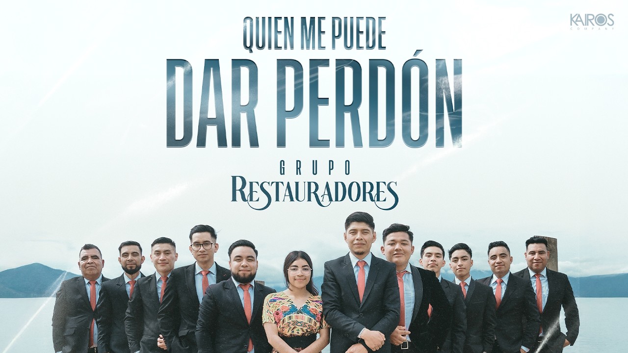 Grupo Restauradores   Quién Me Puede Dar Perdón Videoclip Oficial 4K