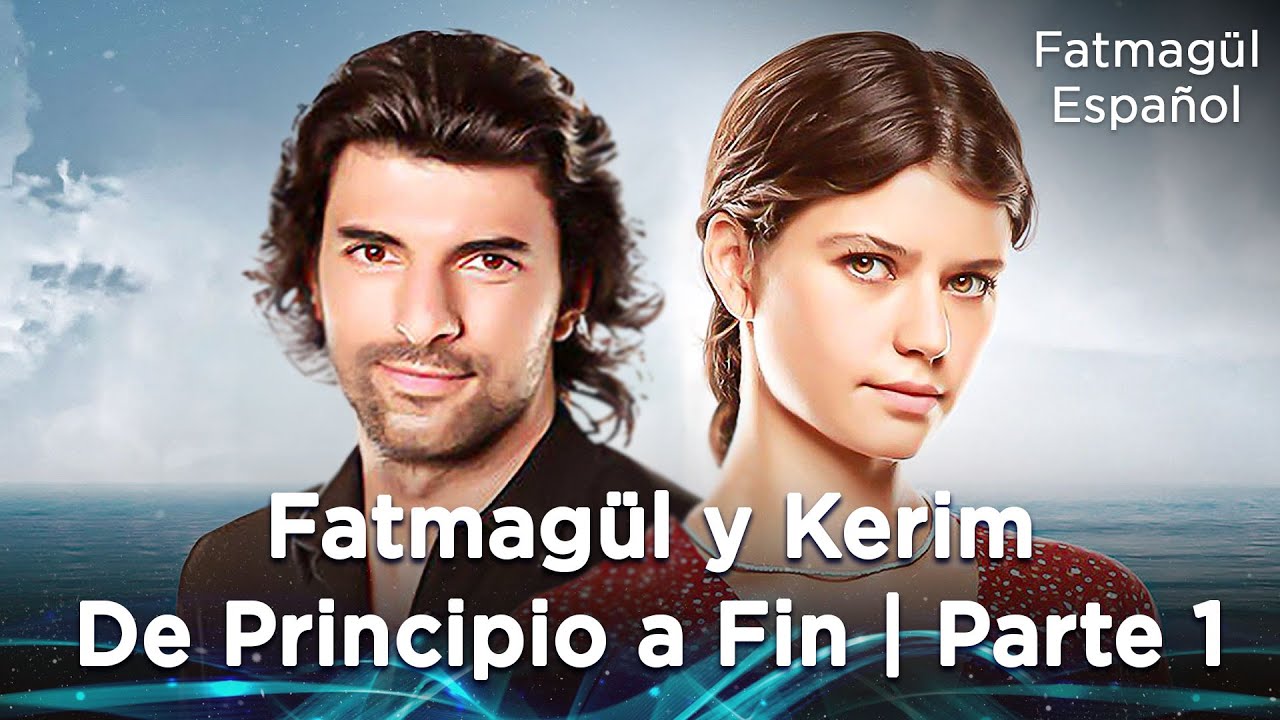 Fatmagül y Kerim | Desde el Inicio Hasta el Final | Parte 1 - Fatmagül Español | Escenas Especiales🎁