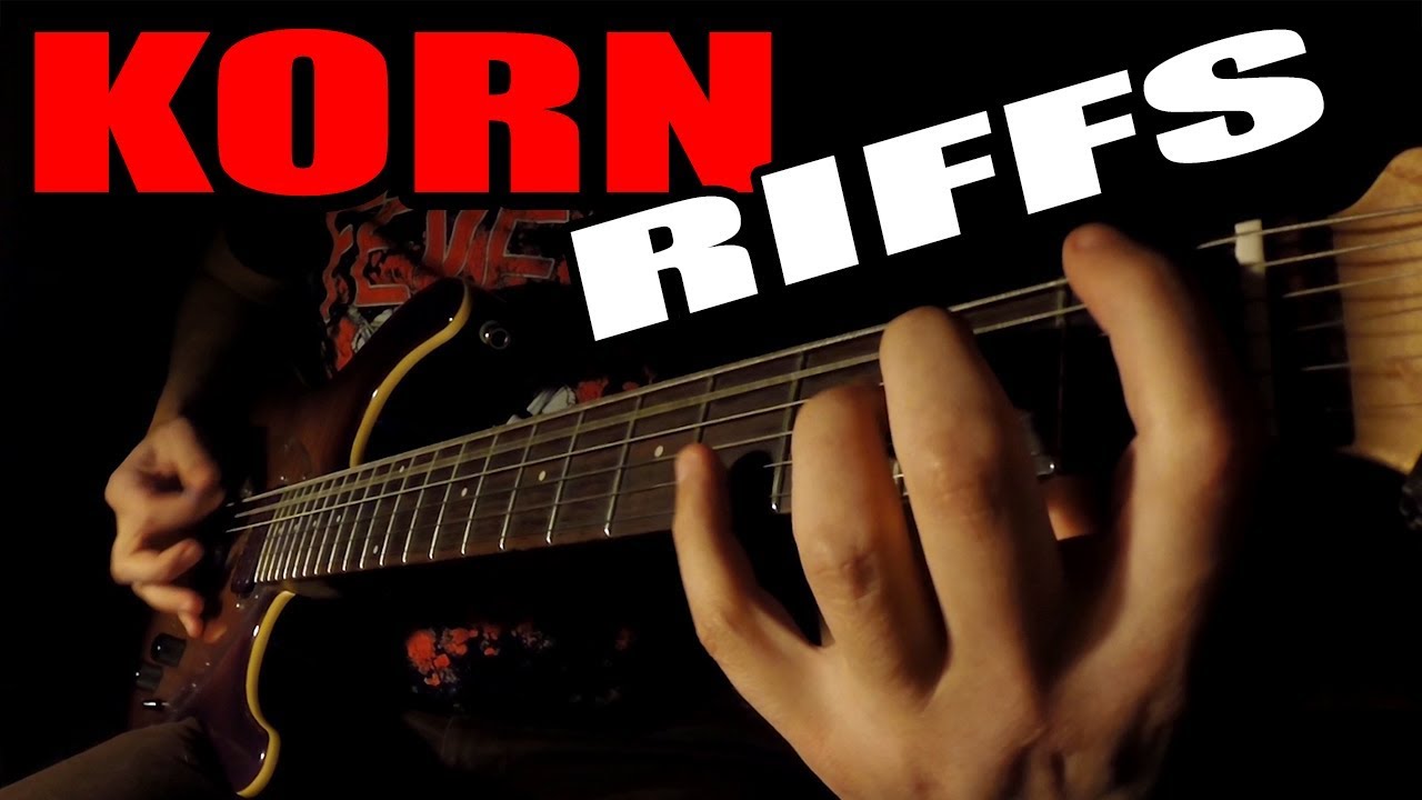TOP 10 KORN RIFFS