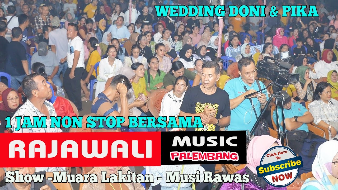 1.JAM BERSAMA OM.RAJAWALI DI KEL.MA. LAKITAN GOYANG BERSAMA SHBT SUMBANGSI.WD"DONI & PIKA...HOBAA..
