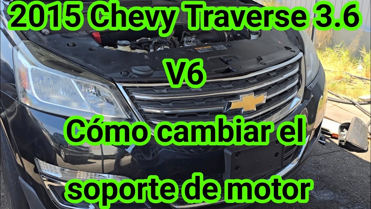 2009-2017 Chevy traverse 3.6 V6 Cómo cambiar soporte de motor(how to replace passenger engine mount)