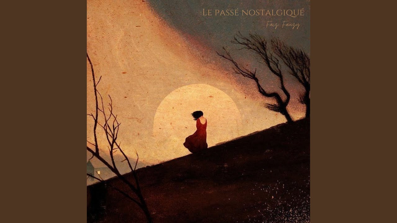 Lé passé nostalgique
