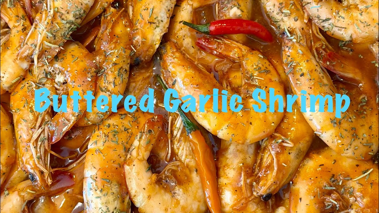 Buttered Garlic Shrimp 