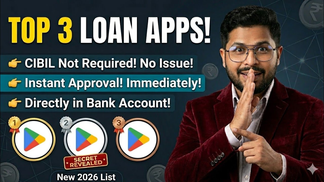 Top 3 Loan Apps - cibil not required/ instant loan approval 2026