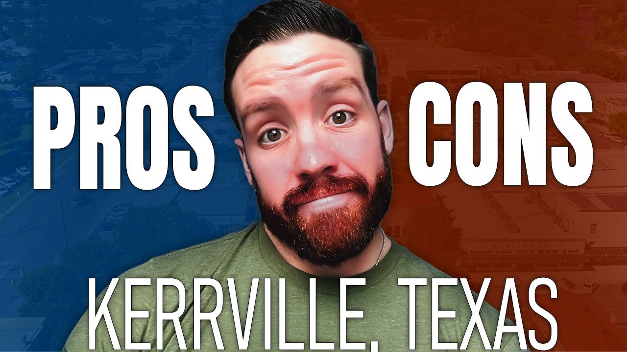 Pros and Cons of Living in Kerrville Texas | 2024 Update