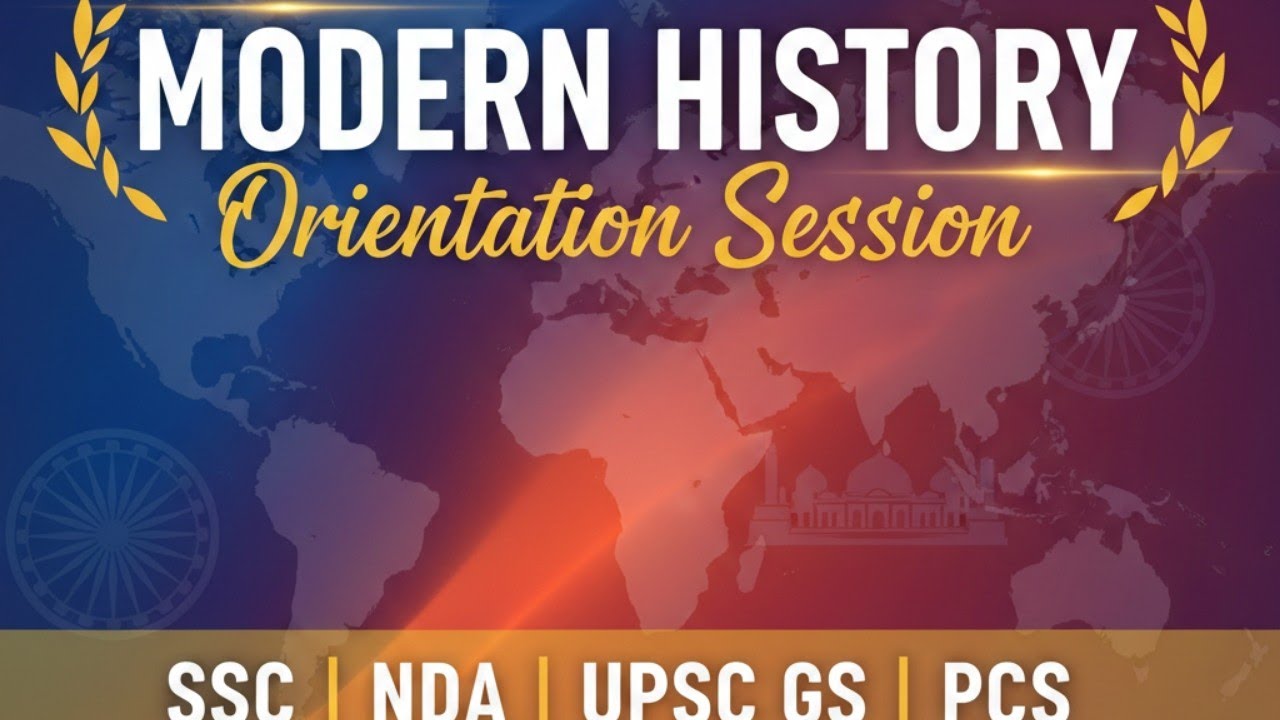 MODERN HISTORY ORIENTATION SESSION BY SANJAY SIR FOR UPSC ,NDA,SSC ,PCS GS .ADHUNIK BHARAT KA ITIHAS