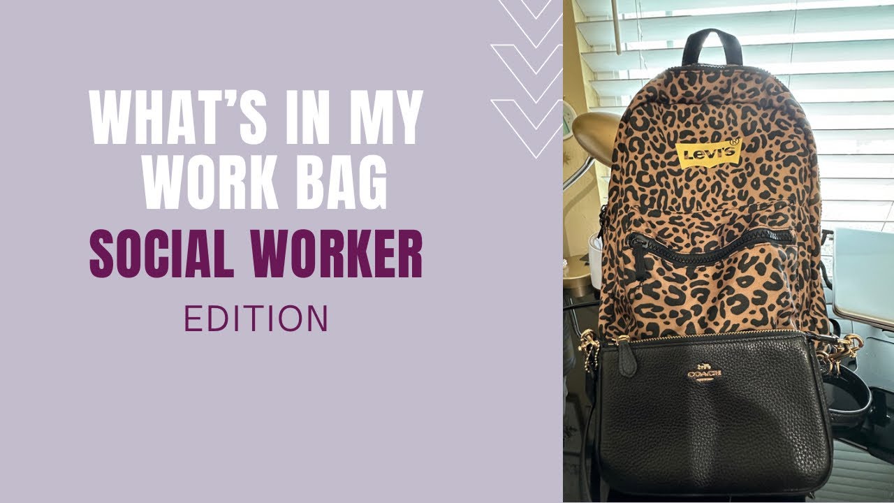 What’s in My Work Bag | Social Worker Edition