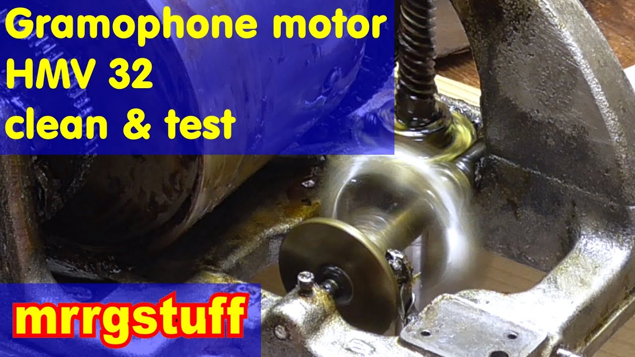 Gramophone motor HMV 32 clean & test