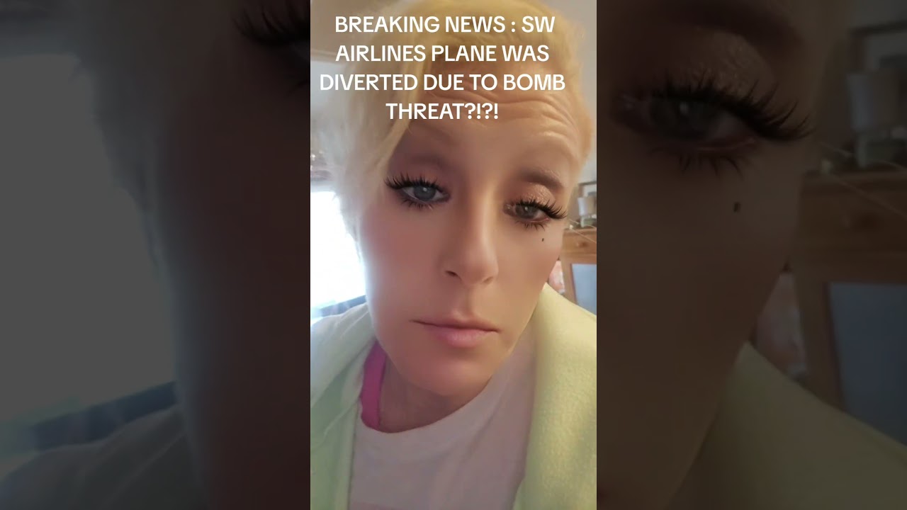 BREAKING NEWS: SW FLIGHT 2094 DIVERTS DUE TO BOMB THREAT?!#breakingnews #southwest #donaldtrump