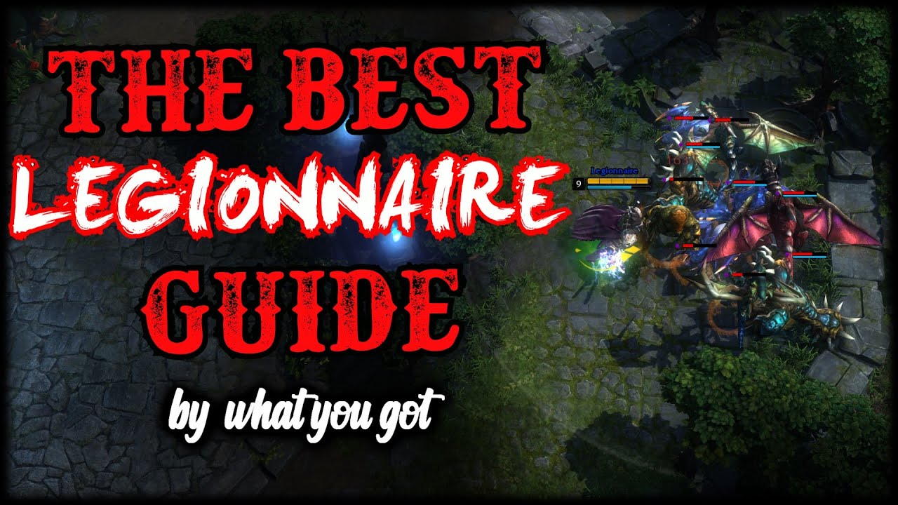 The Best HoN Legionnaire Guide (2021) - BY WYG -