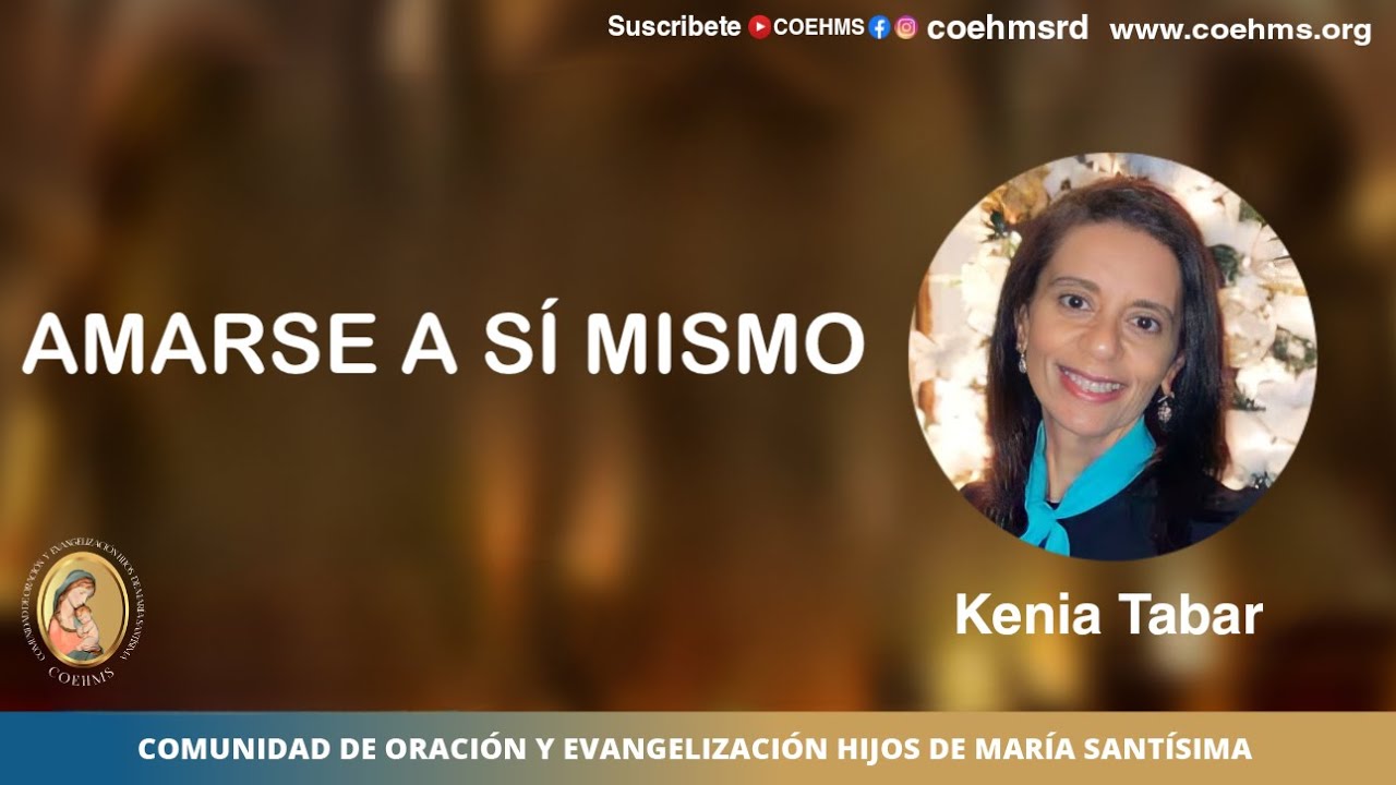 Amarse a Sí Mismo - Kenia Tabar - COEHMS - 12/02/2024