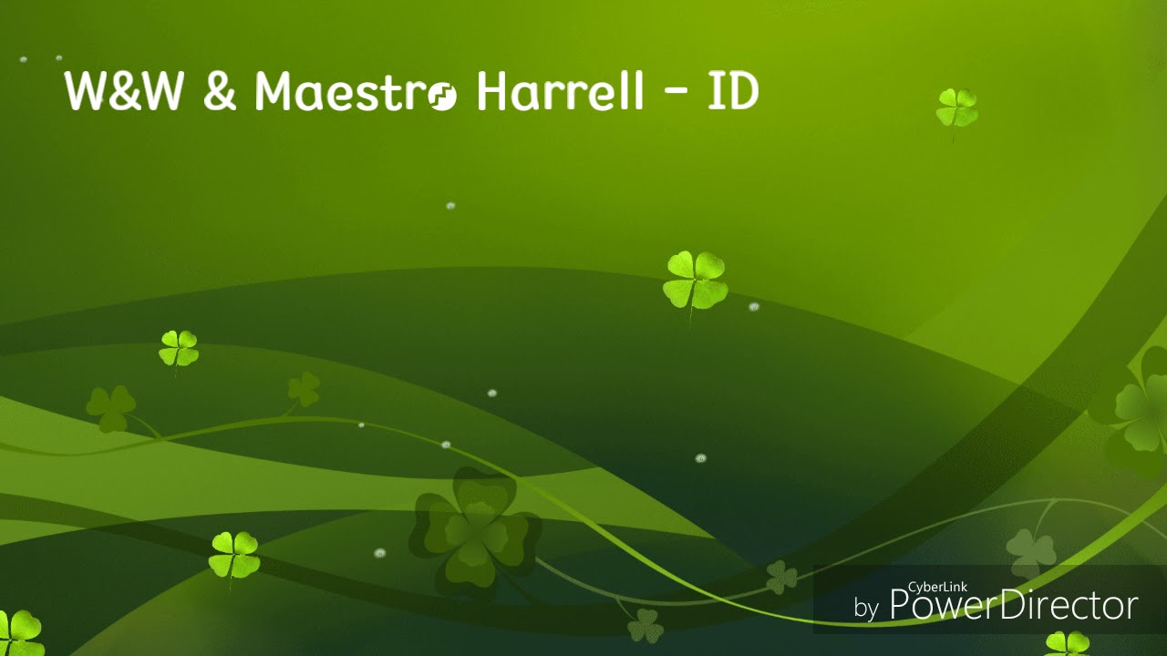 W&W & Maestro Harrell - ID (Deluxe Edit)