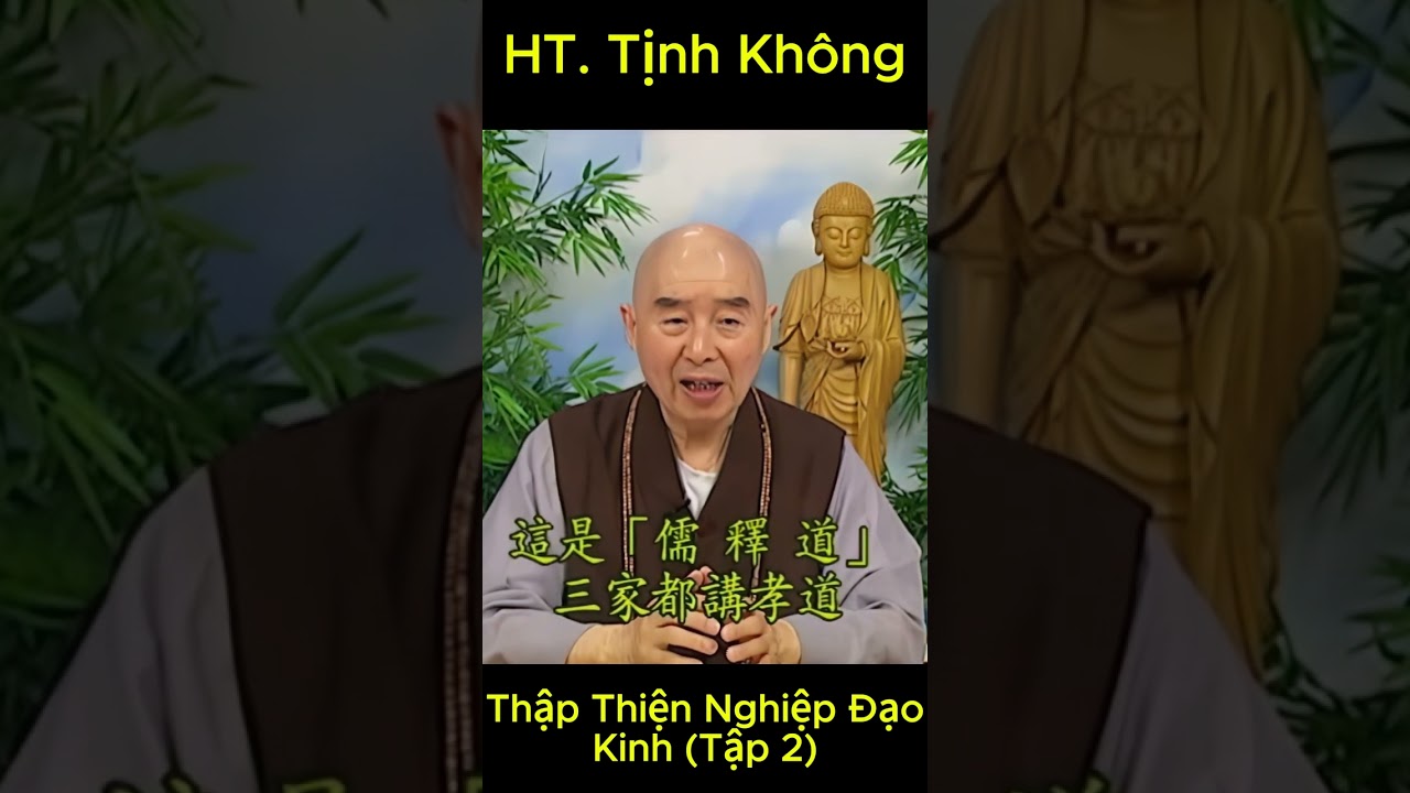 Thập Thiện Nghiệp Đạo Kinh tập 2 - Lão Pháp Sư Tịnh Không
