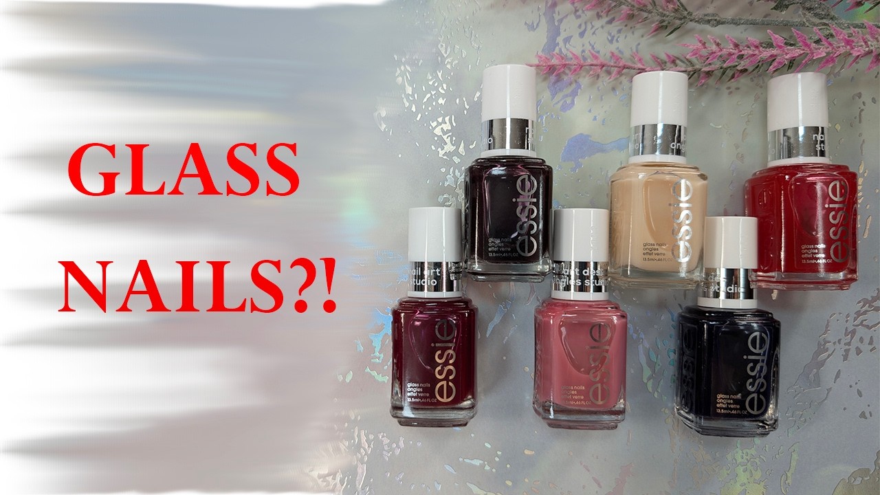 Я попробовала всю коллекцию лаков для ногтей ESSIE Glass Nails... Стоит ли оно того?