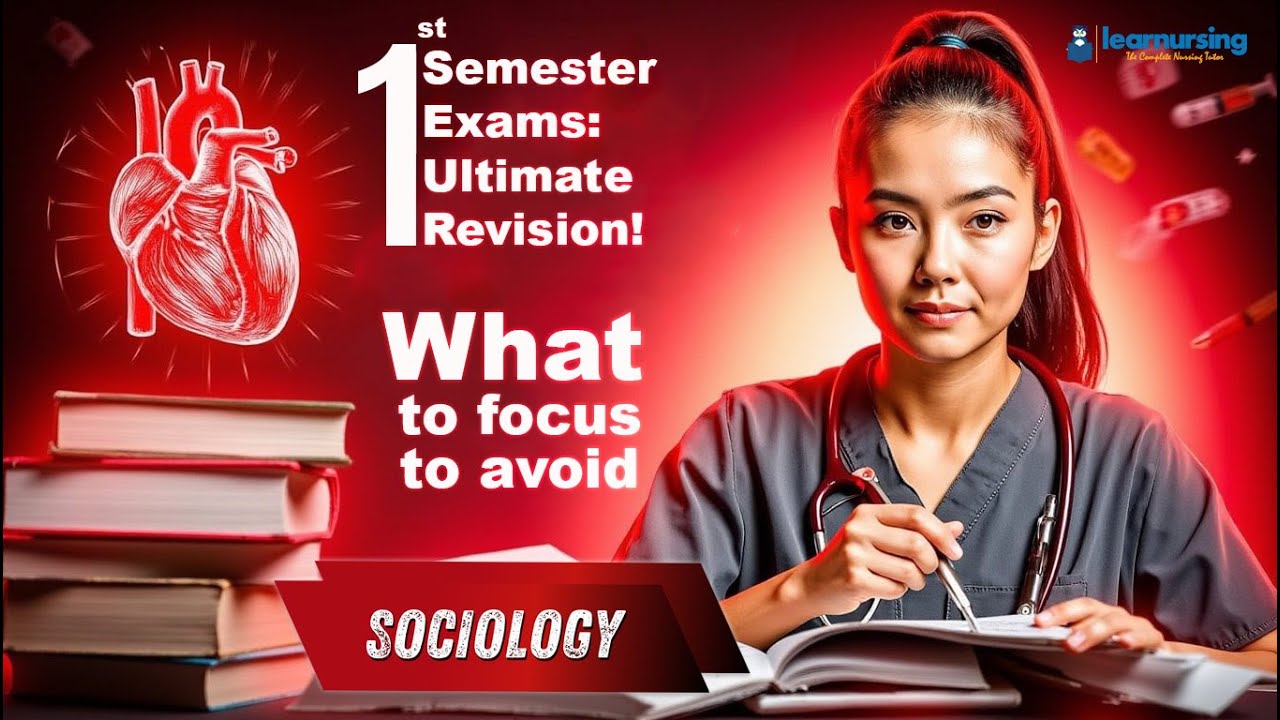 Sociology Exam Revision Class | BSc Nursing | 1st Semester | Semester Exam Preparation 2025