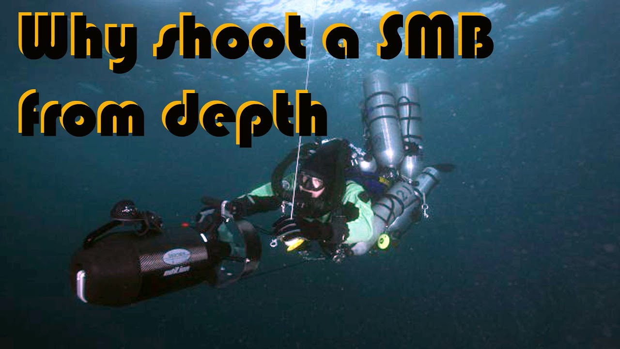 Why you want to shoot a liftbag / SMB  from depth