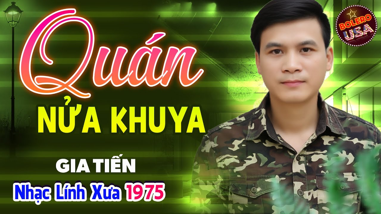 Quán Nửa Khuya - LK Nhạc Lính Bolero Trữ Tình Hải Ngoại TOÀN BÀI HAY, Nhạc Xưa Dễ Nghe Dễ Ngủ