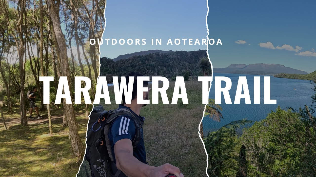 Camping & Hiking the Tarawera Trail | Outdoors in Aotearoa