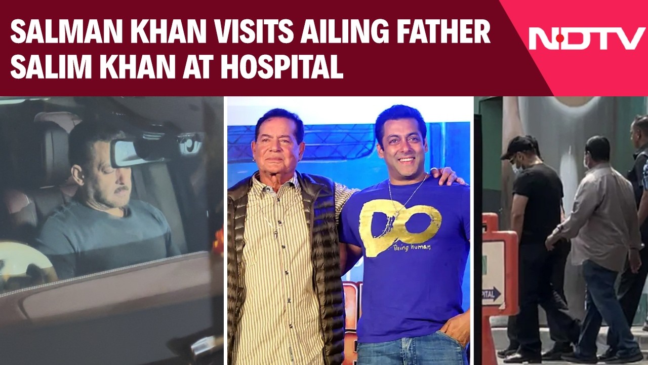 Salman Khan Visits Ailing Father Salim Khan At Mumbai's Lilavati Hospital