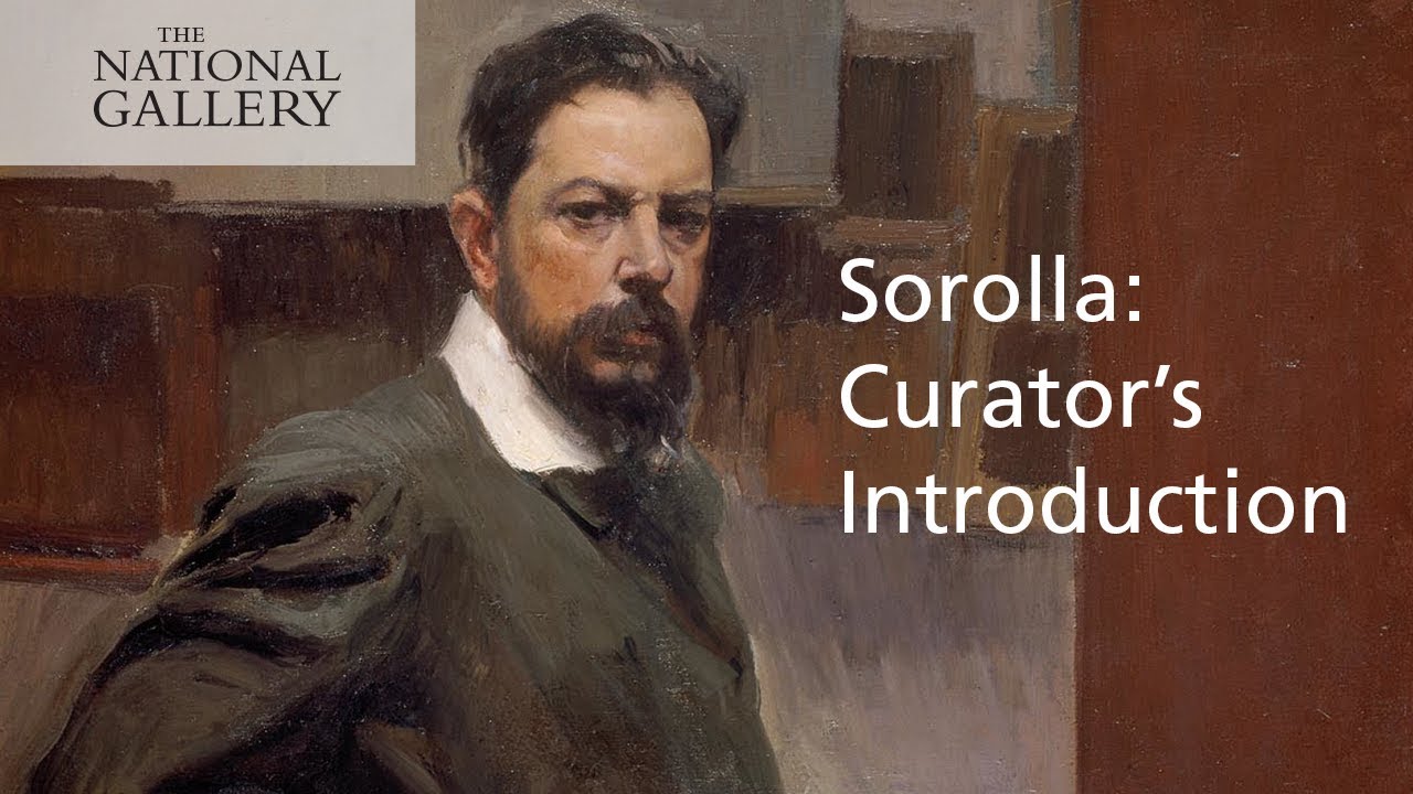 Curator's introduction | Sorolla: Spanish Master of Light
