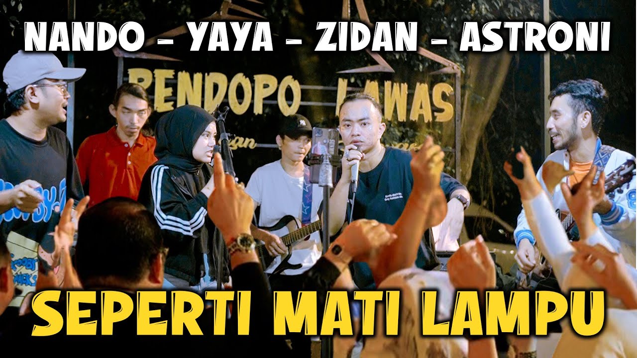 Seperti Mati Lampu - Nasar (Live Ngamen) Nando Satoko , Zinidin Zidan, Yaya Nadila