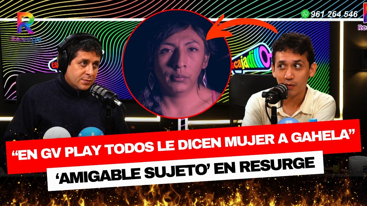 🏳️‍🌈AMIGABLE SUJETO ENCARA A ESCAJADILLO 🔥 ¿POR QUÉ NO LE DECIMOS MUJER A GAHELA? 😱