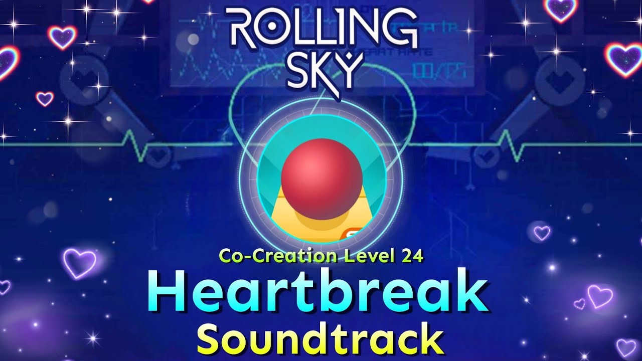 Rolling Sky - Co-Creation Level 24 Heartbreak [Official Soundtrack] 💔