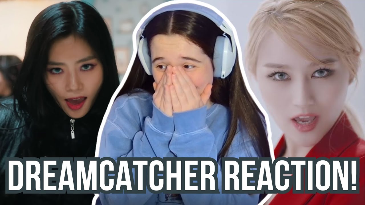 FIRST REACTION to Dreamcatcher!! (Part 5) | YOU AND I, What, and PIRI MV REACTIONS!