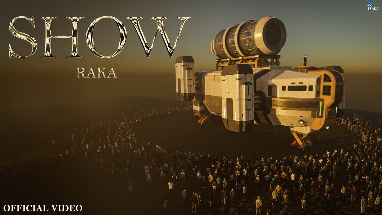 SHOW (Official Music Video) - RAKA
