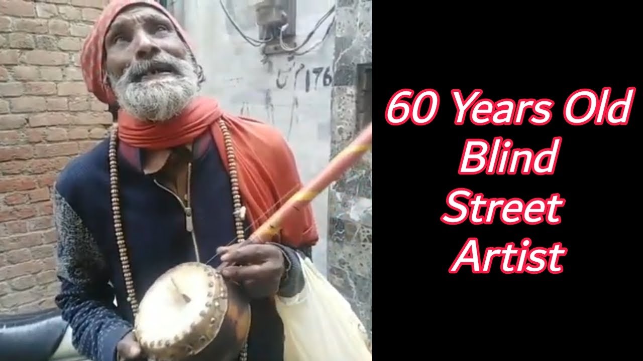 60 Years Old Blind Street Artist | Old Pakistani Street Singer