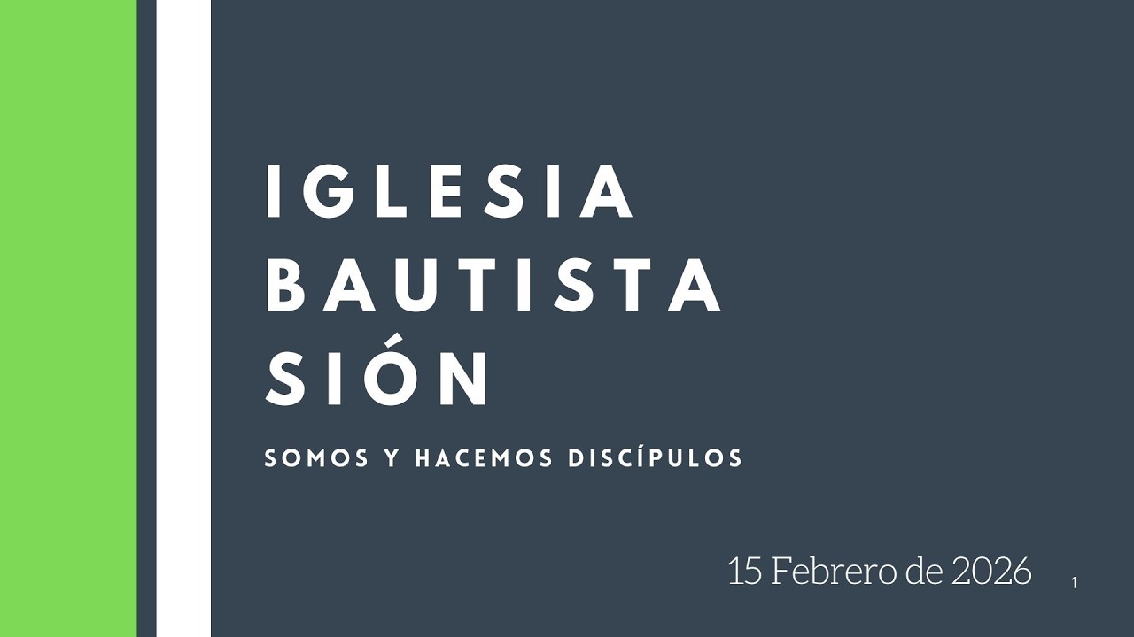 Culto de Celebración de 15 Febrero 2026