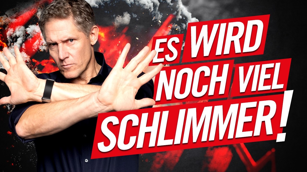 Es wird noch viel schlimmer!