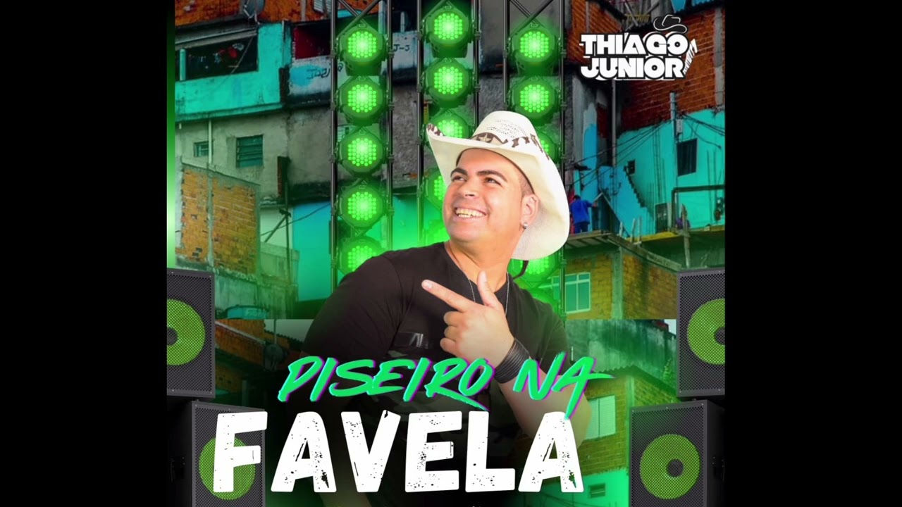 Musica : PISEIRO  NA FAVELA .