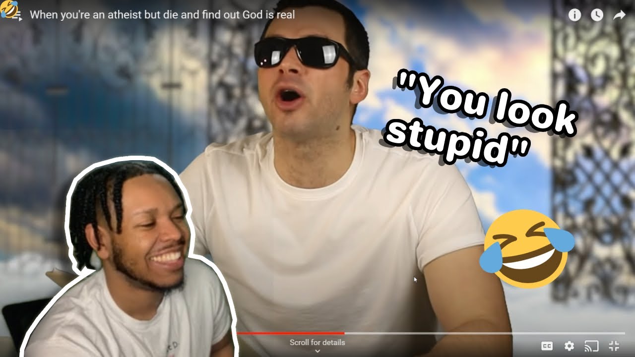 UHH I CAN EXPLAIN! When you're an atheist but die and find out God is real | Reaction