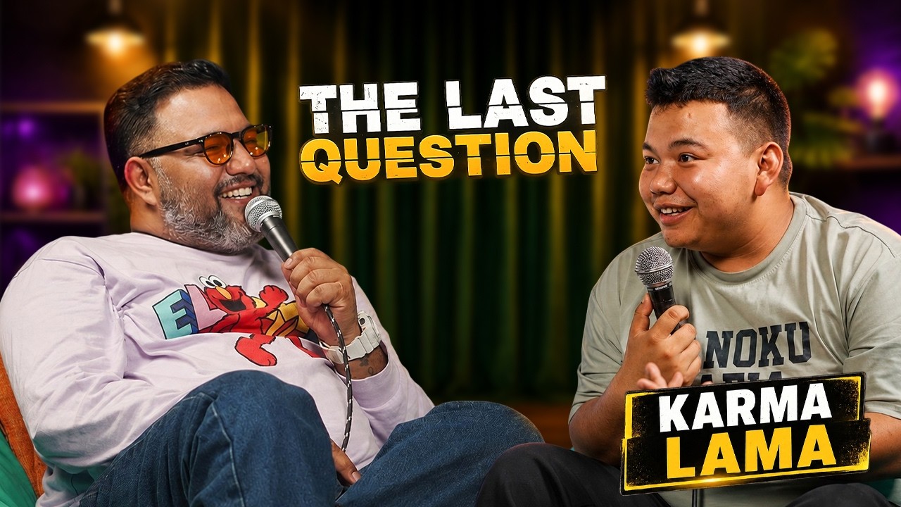 KARMA LAMA IN THE LAST QUESTION | |