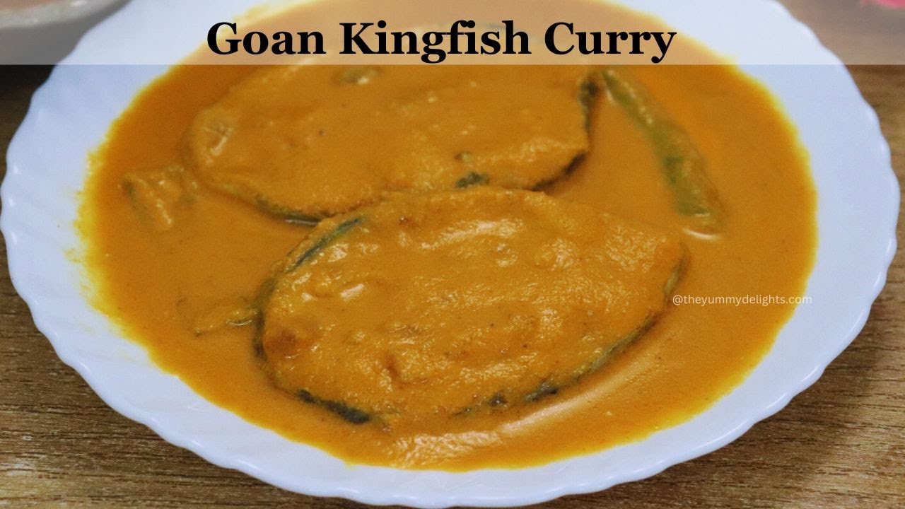 Kingfish Curry Recipe | How to make Goan Fish Curry (Surmai Curry) | Fish Curry Recipe |Goan Recipes