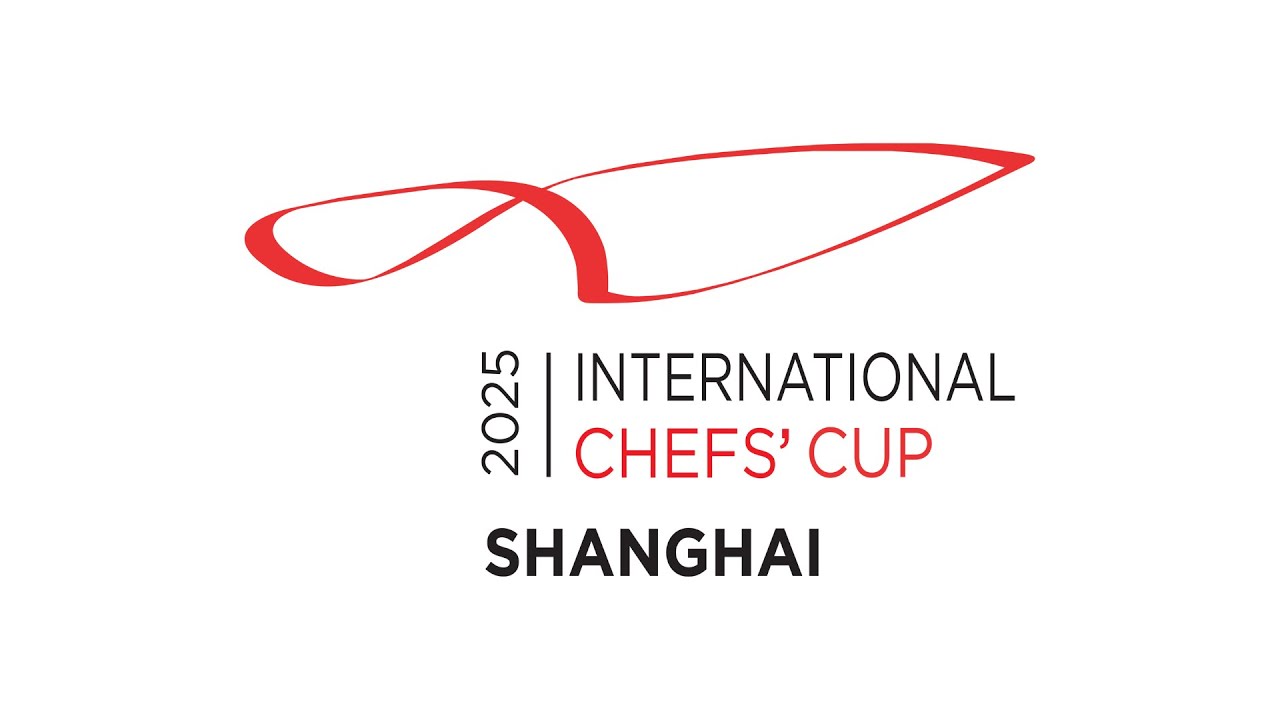 Relive the Flavours of Victory | 2025 International Chefs’ Cup Recap from Shanghai
