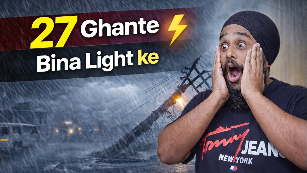 27 Ghante Light Nahi Aayi! Phone Gadi Mein Charge Karna Pada 😳
