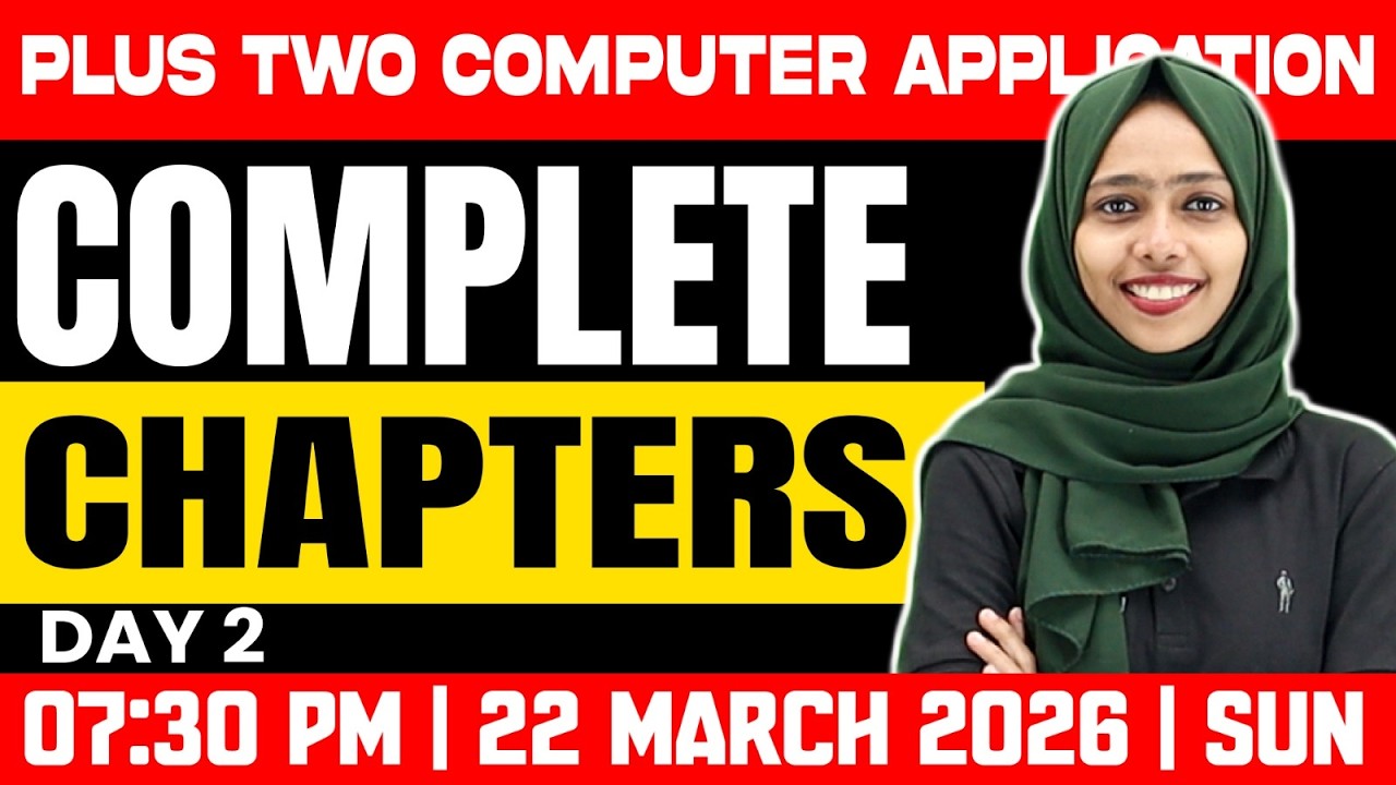 Plus Two Public Exam | Computer Application | Complete Chapters | Day 1 | Exam Winner