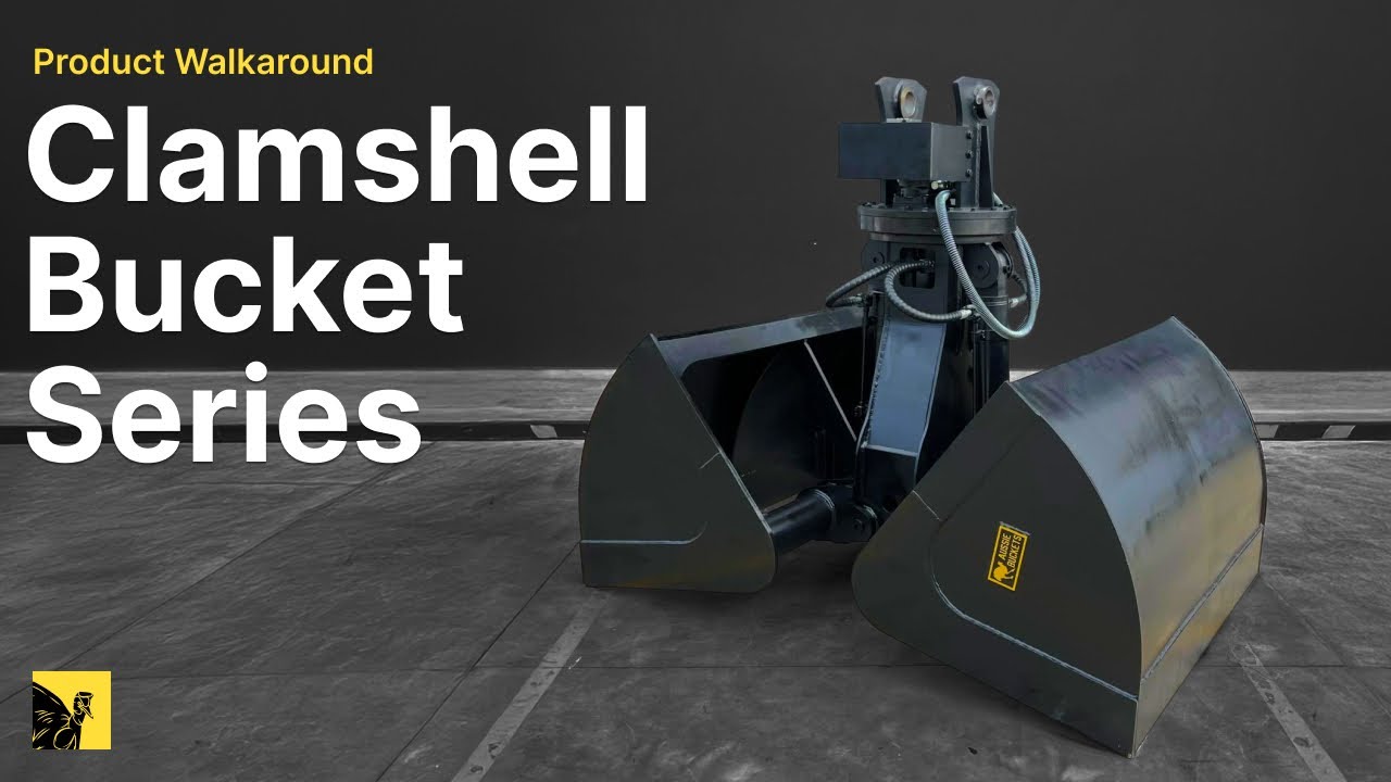 Clamshell Bucket Series In-Depth Walkaround | Aussie Buckets