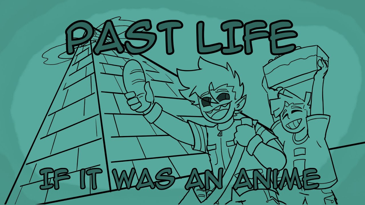 Past Life: If It Was An Anime [ANIMATIC]