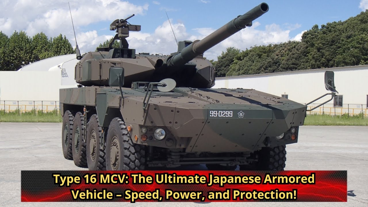 Type 16 MCV The Ultimate Japanese Armored Vehicle &ndash; Speed, Power, and Protection!