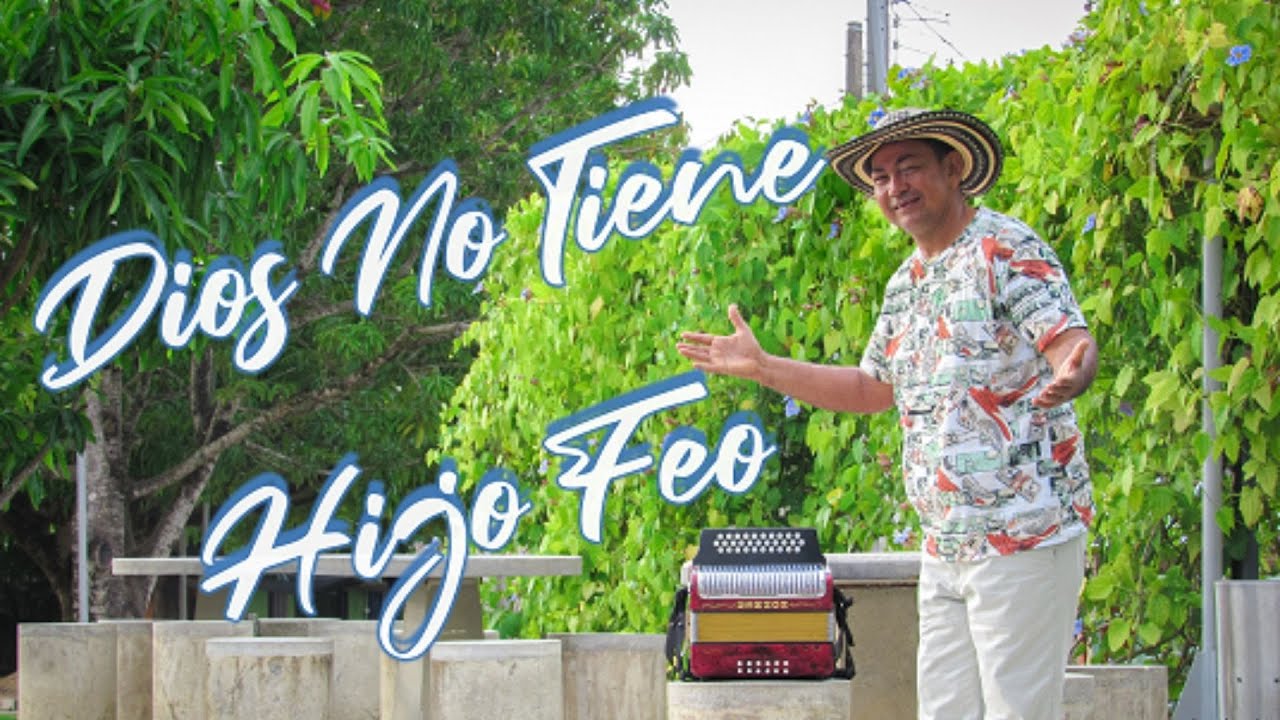 Dios No Tiene Hijo Feo - Jorge Peña 