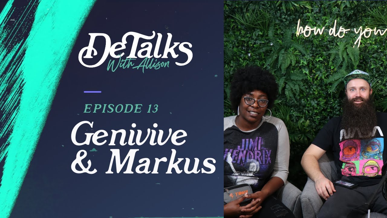 DeTalks with Allison Podcast, EP. 13: Genivieve Clinton and Markus Olind