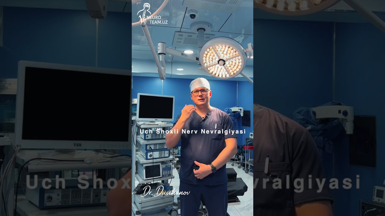 Uch Shoxli Nerv Nevralgiyasini Davolash Usullari - Dr. Temur Duschanov, M.D.
