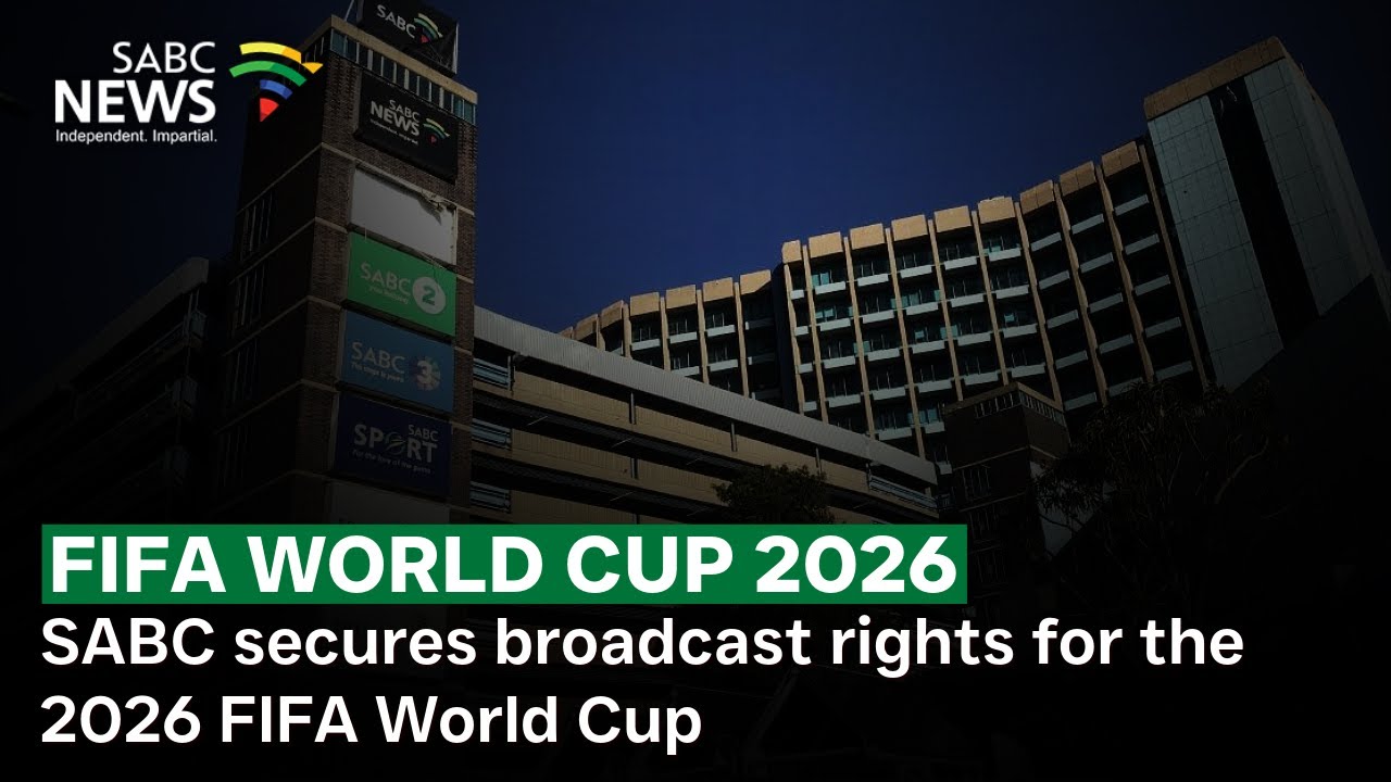 SABC secures broadcast rights for the 2026 FIFA World Cup