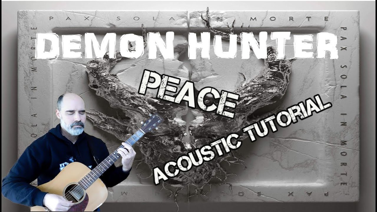 DEMON HUNTER - how to play PEACE (Tutorial)